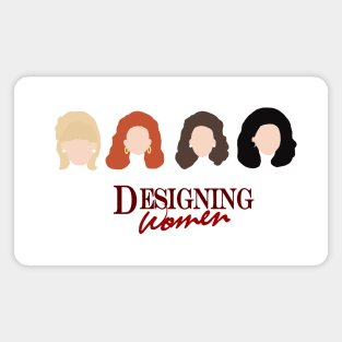 designing women Magnet